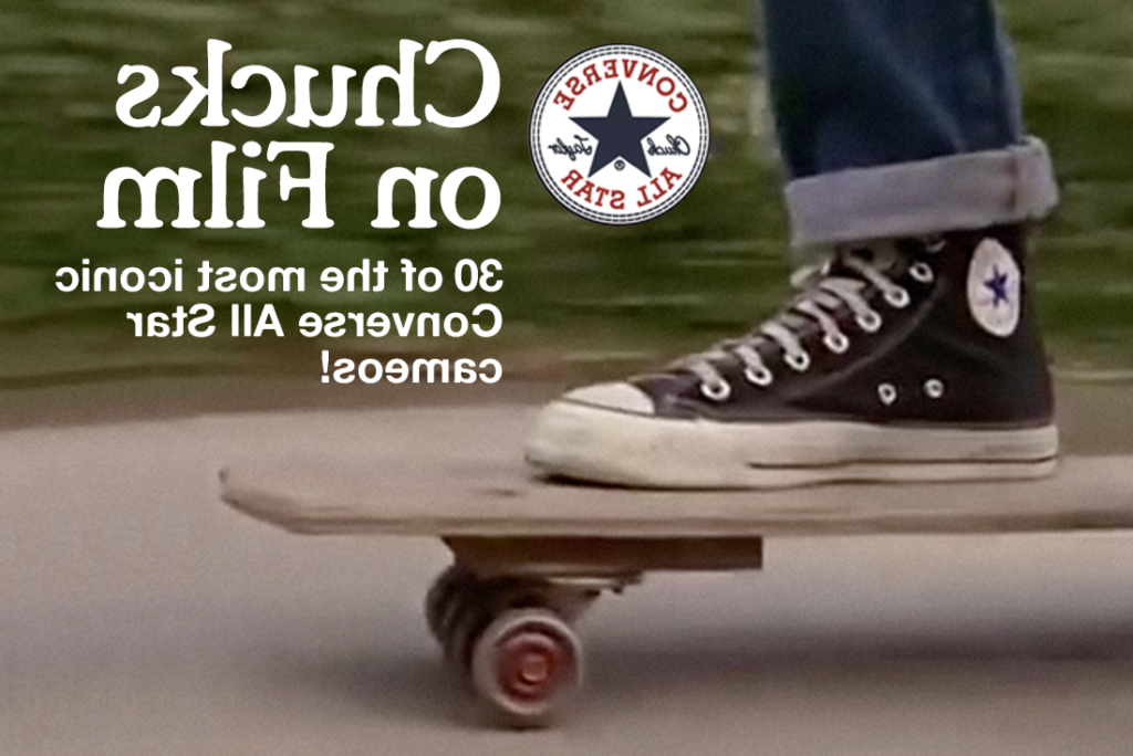 Quels films mettent en avant les Converse Chuck Taylor All Star 7 Quels films mettent en avant les Converse Chuck Taylor All Star