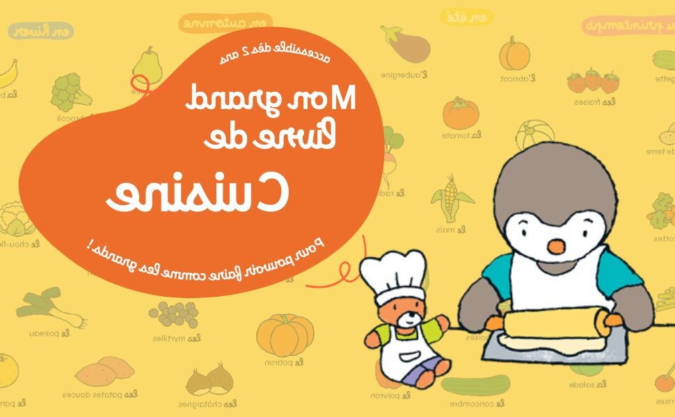 Comment préparer les recettes super simples de T'choupi 3 Comment préparer les recettes super simples de T’choupi